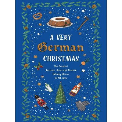 A Very German Christmas - (Very Christmas) (Hardcover)