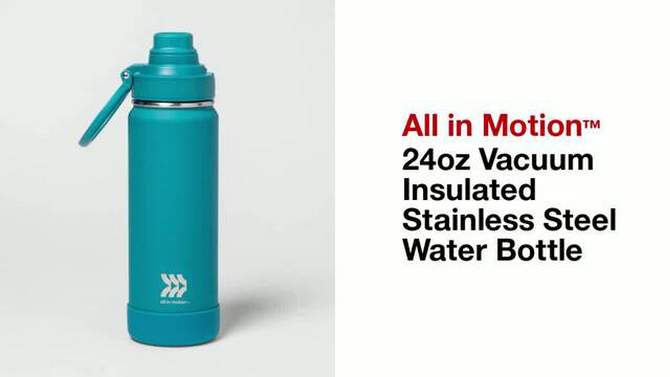 24oz Vacuum Insulated Stainless Steel Water Bottle - All in Motion™, 2 of 8, play video