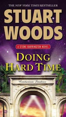 Doing Hard Time ( Stone Barrington) (Paperback) by Stuart Woods