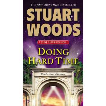 Doing Hard Time ( Stone Barrington) (Paperback) by Stuart Woods