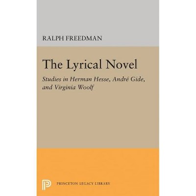 The Lyrical Novel - (Princeton Legacy Library) by  Ralph Freeman (Paperback)