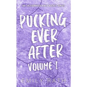 Pucking Ever After - by  Emily Rath (Paperback) - 1 of 1