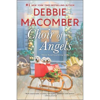 Choir of Angels - (Angel Books) by  Debbie Macomber (Paperback)