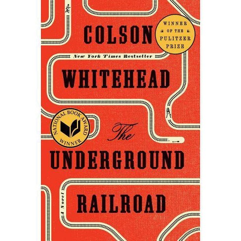 The Underground Railroad Oprah S Book Club Hardcover Colson Whitehead By Colson Whitehead Target