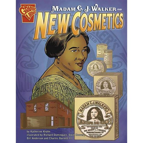 Allergisch Tijdreeksen cement Madam C. J. Walker And New Cosmetics - (inventions And Discovery) By  Katherine Krohn (paperback) : Target