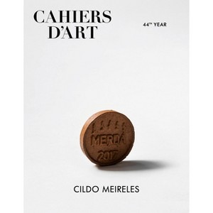 Cahiers d'Art: Cildo Meireles - by  Diego Matosiego Matos & Guilherme Wisnick (Paperback) - 1 of 1