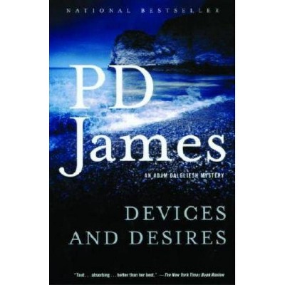 Devices and Desires - by  P D James (Paperback)