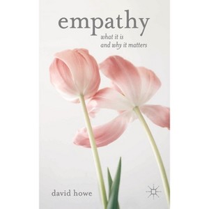 Empathy - by  David Howe (Paperback) - 1 of 1