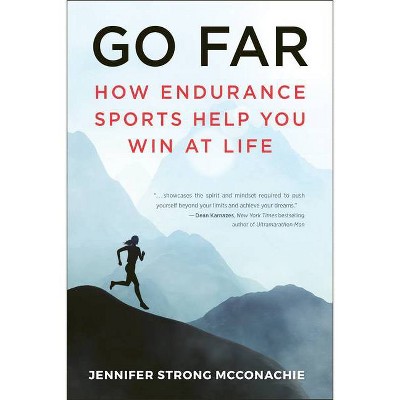 Go Far - by  Jennifer McConachie (Paperback)