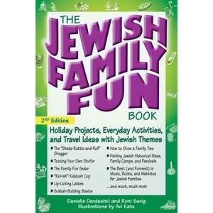 The Jewish Family Fun Book (2nd Edition) - by  Danielle Dardashti & Roni Sarig (Paperback) - 1 of 1