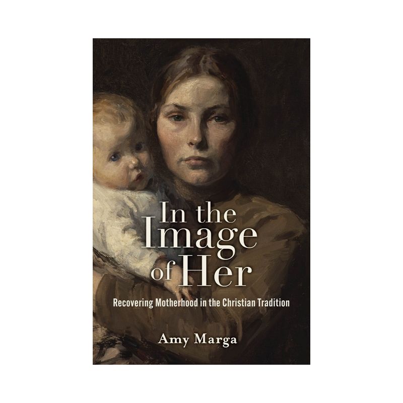 In the Image of Her - by  Amy E Marga (Hardcover), 1 of 2