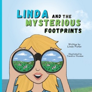 Linda and the Mysterious Footprints - by Linda Pistun - 1 of 1