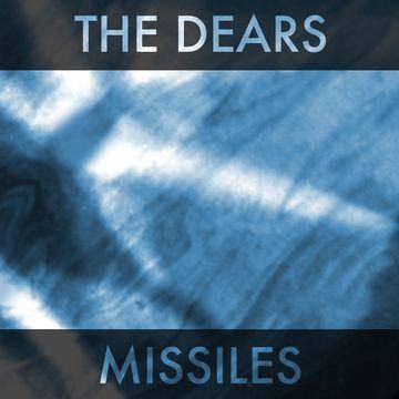 Dears - Missiles (Vinyl)