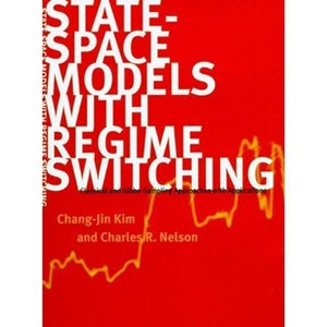 State-Space Models with Regime Switching - by  Chang-Jin Kim & Charles R Nelson (Paperback) - 1 of 1