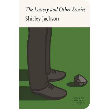 The Lottery and Other Stories - (FSG Classics) by Shirley Jackson