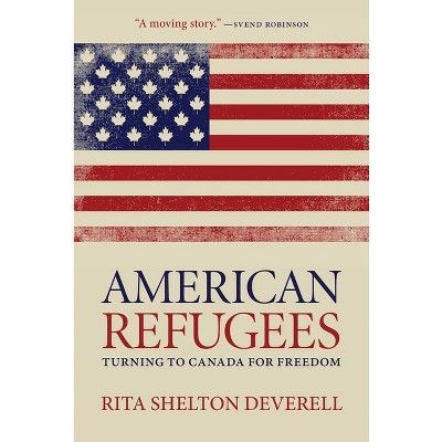 American Refugees - (Regina Collection) by  Rita Shelton Deverell (Hardcover)