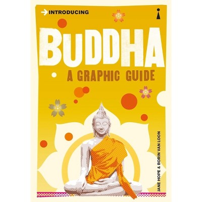 Introducing Buddha - (Graphic Guides) 4th Edition by  Borin Van Loon & Jane Hope (Paperback)