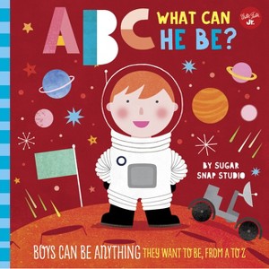 ABC for Me: ABC What Can He Be? - by  Sugar Snap Studio & Jessie Ford (Board Book) - 1 of 1