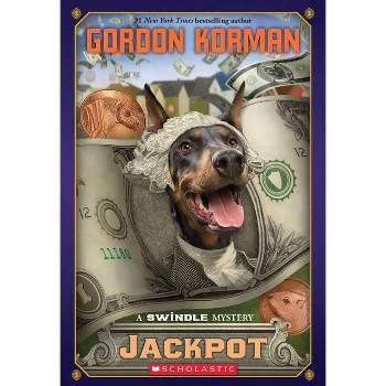 Jackpot (Swindle #6) - by  Gordon Korman (Paperback)