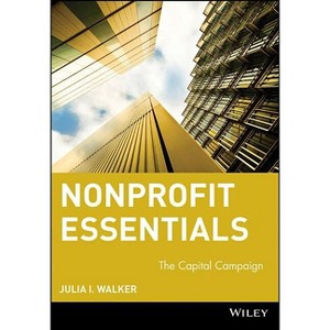 Nonprofit Essentials - (AFP/Wiley Fund Development) by  Julia I Walker (Paperback) - 1 of 1