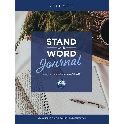 Stand on the Word Journal - (Stand on the Word Journals) by  Tony Perkins (Spiral Bound)