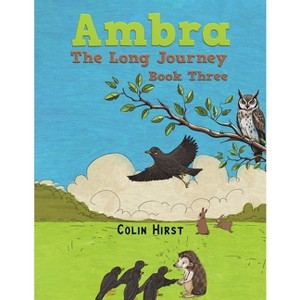 Ambra - by  Colin Hirst (Paperback) - 1 of 1