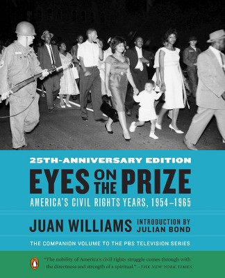  Eyes on the Prize - 25th Edition by  Juan Williams (Paperback) 