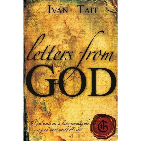 Letters From God - By Tait Ivan & Ivan Tait (paperback) : Target