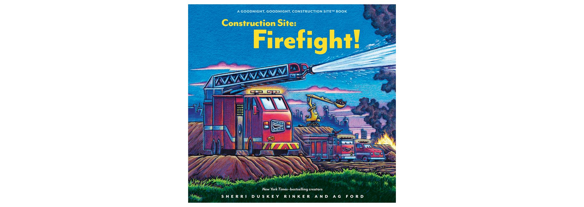 Construction Site: Firefight! - (Goodnight Construction Site) by  Sherri Duskey Rinker (Hardcover)