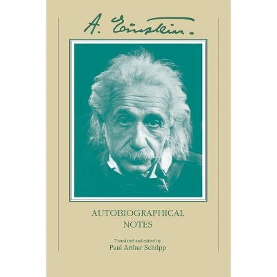 Autobiographical Notes - by  Albert Einstein (Paperback)