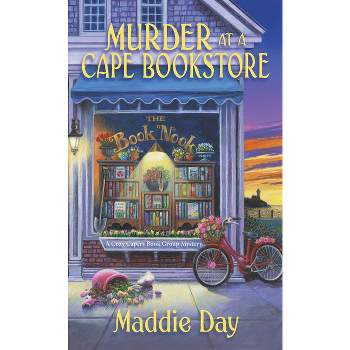 Murder at a Cape Bookstore - (Cozy Capers Book Group Mystery) by  Maddie Day (Paperback)