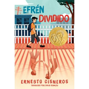 Efrén Dividido - by  Ernesto Cisneros (Paperback) - 1 of 1