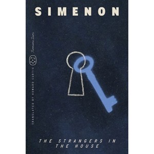The Strangers in the House - by  Georges Simenon (Paperback) - 1 of 1