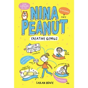 Nina Peanut: Creative Genius - by Sarah Bowie - 1 of 1