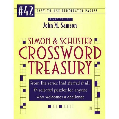 Simon and Schuster Crossword Treasury # 42 - (Simon & Schuster Crossword Treasury) by  John M Samson (Paperback)