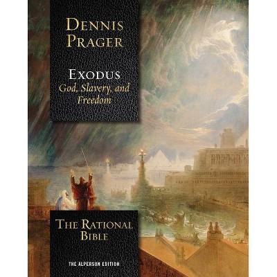 The Rational Bible: Exodus - Large Print by  Dennis Prager (Paperback)