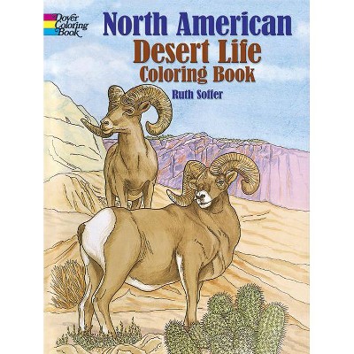 North American Desert Life Coloring Book - (Dover Nature Coloring Book) by  Soffer (Paperback)