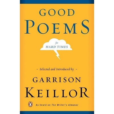 Good Poems for Hard Times - (Paperback)