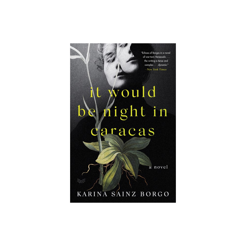 It Would Be Night in Caracas - by Karina Sainz Borgo (Paperback)