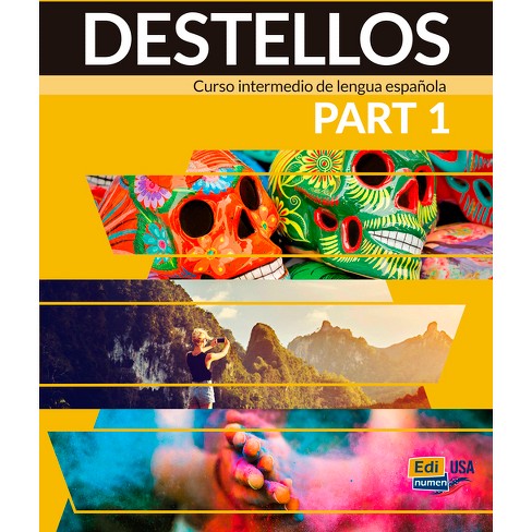 Destellos Part 1 - Student Print Edition Plus Online Premium