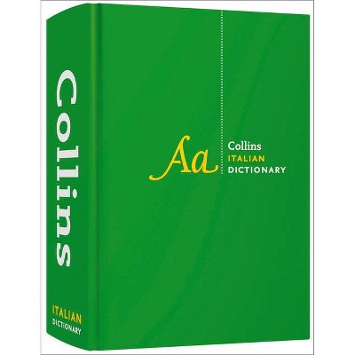 Collins Italian Dictionary - 4th Edition by  Collins Dictionaries (Hardcover)