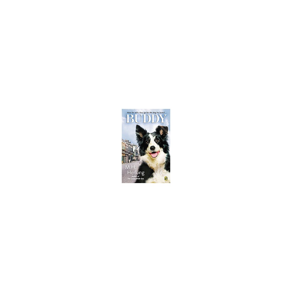 Buddy (Reprint) (Paperback) (M. H. Herlong)