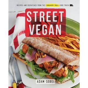 Street Vegan - by  Adam Sobel (Paperback) - 1 of 1