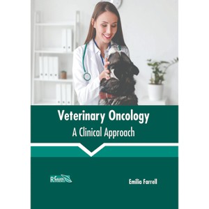 Veterinary Oncology: A Clinical Approach - by  Emilia Farrell (Hardcover) - 1 of 1