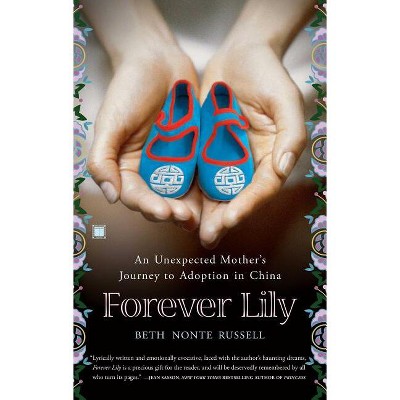 Forever Lily - by  Beth Nonte Russell (Paperback)