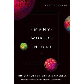 Many Worlds in One - by  Alex Vilenkin (Paperback)
