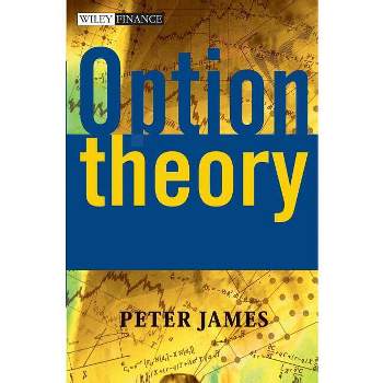Options Theory - (Wiley Finance) by  Peter James (Hardcover)