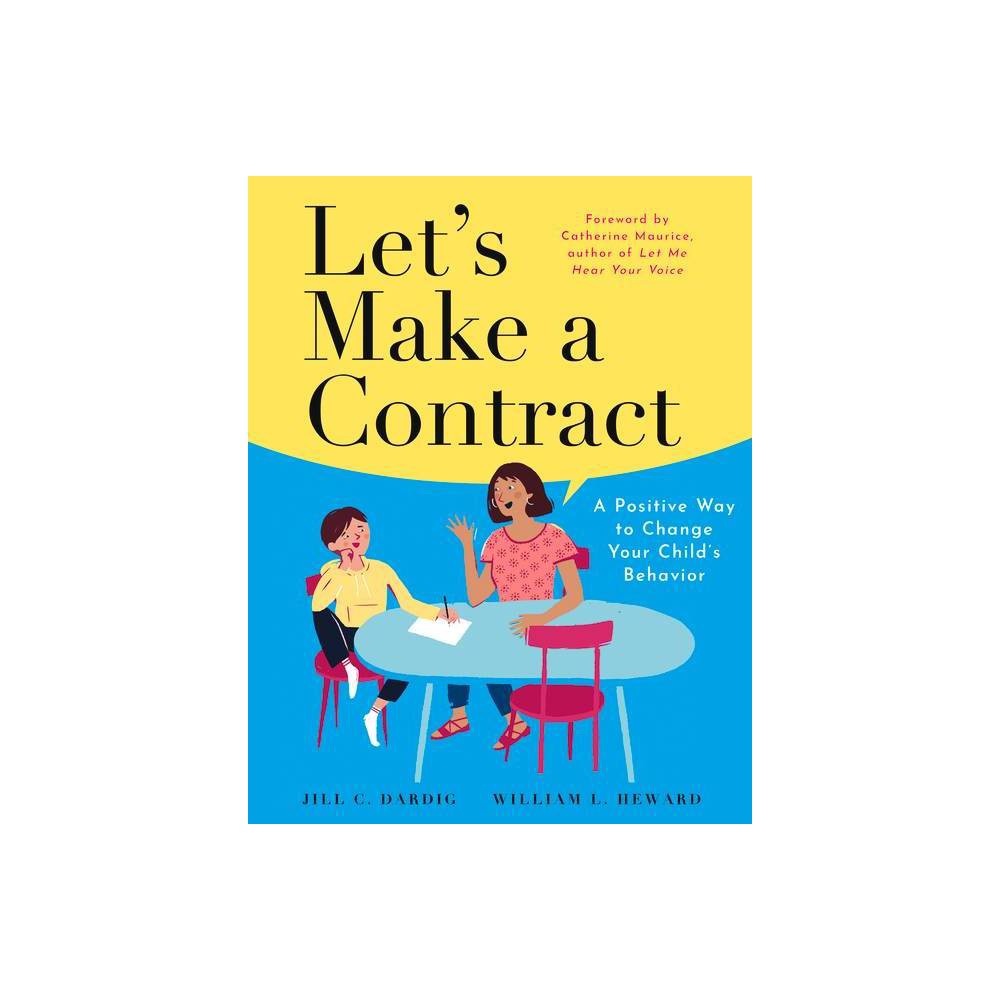 Let's Make a Contract - by Jill C Dardig & William L Heward (Paperback)