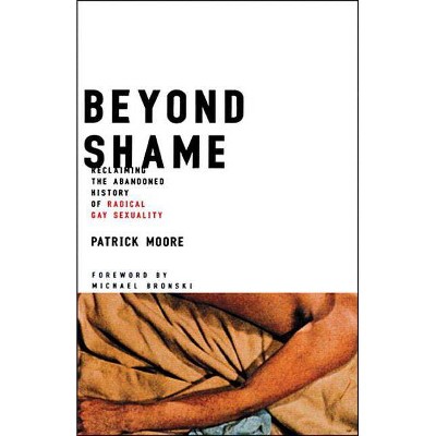 Beyond Shame - by  Patrick Moore (Paperback)