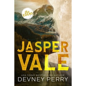 Jasper Vale - (The Edens) by  Devney Perry (Paperback) - 1 of 1